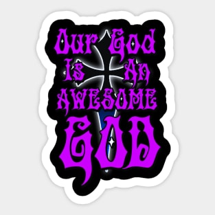 Our God is an Awesome God Purple Sticker